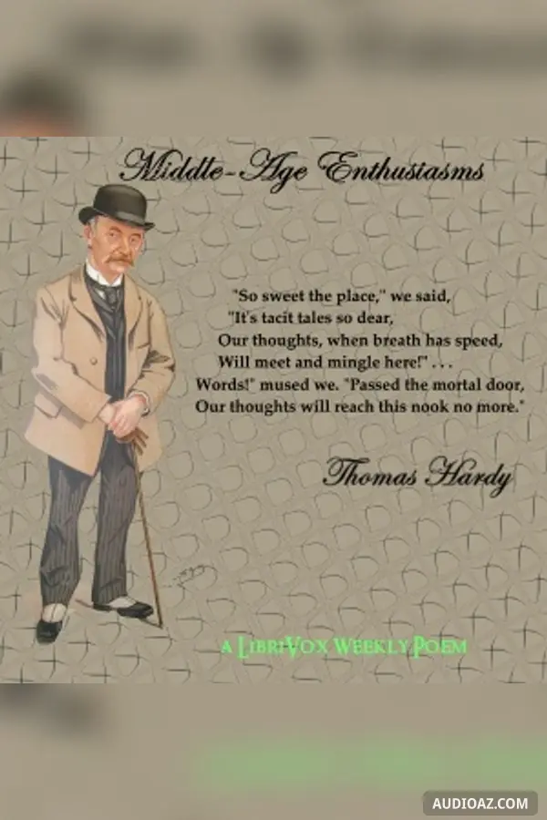 Middle Age Enthusiasms
