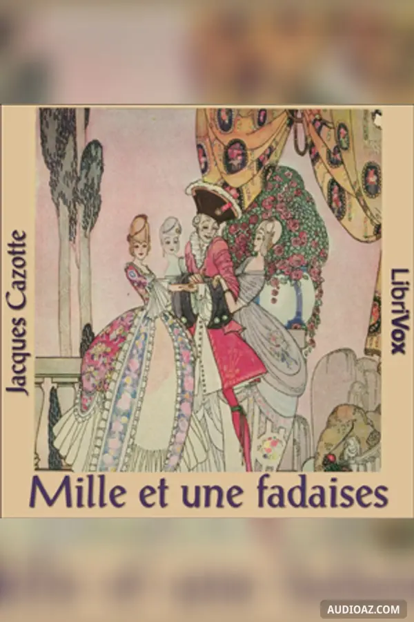Mille et une fadaises