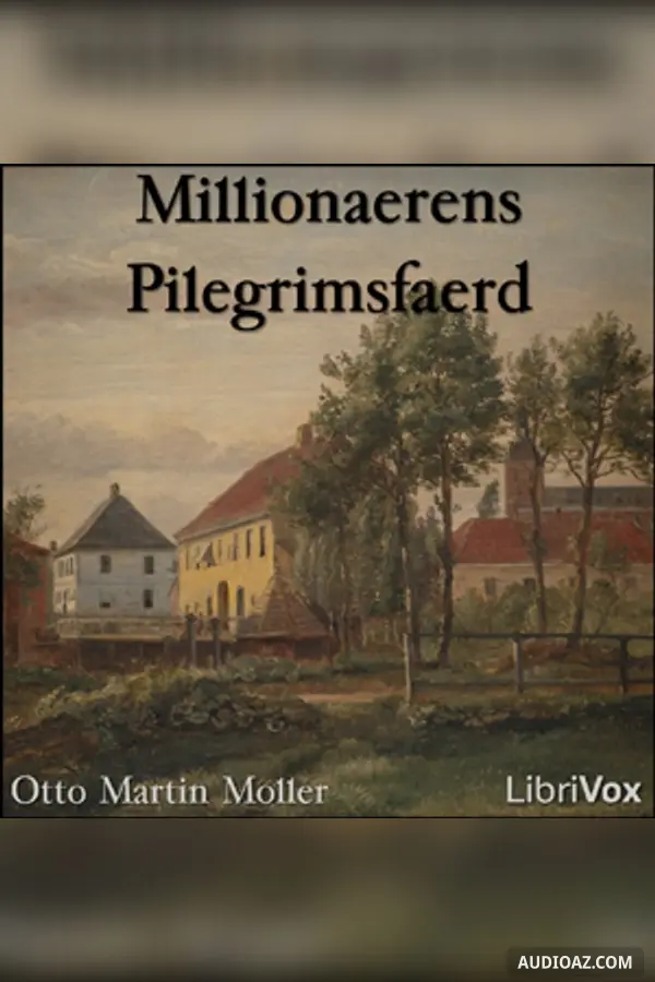 Millionaerens Pilegrimsfaerd