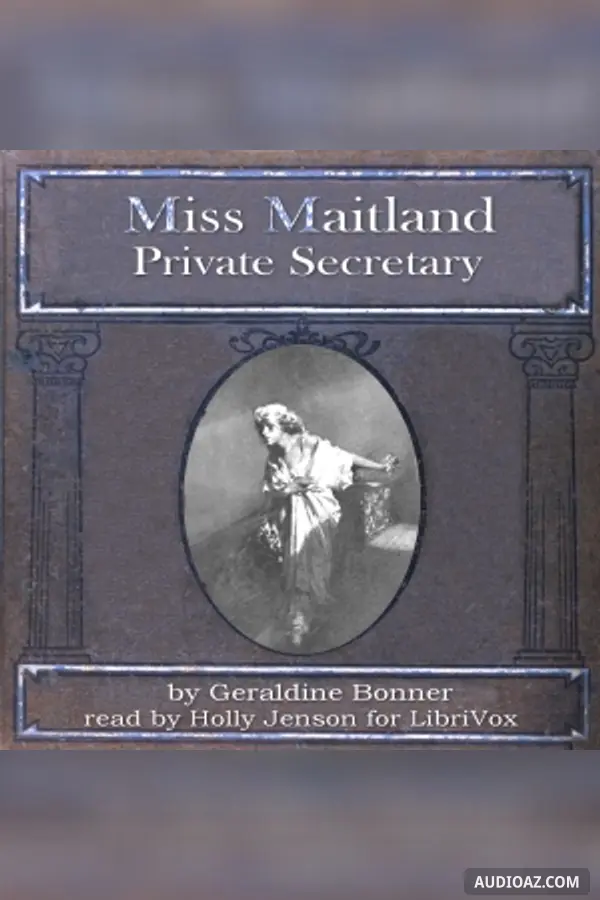 Miss Maitland, Private Secretary
