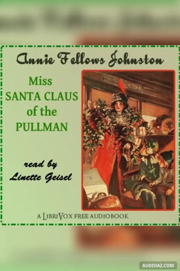 Miss Santa Claus of the Pullman