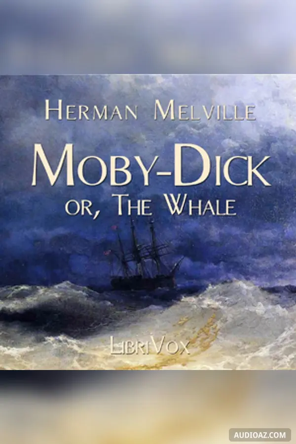 Moby Dick, or the Whale