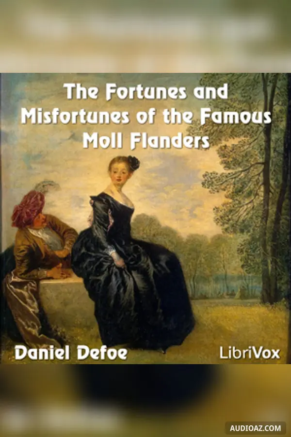 Fortunes and Misfortunes of the Famous Moll Flanders