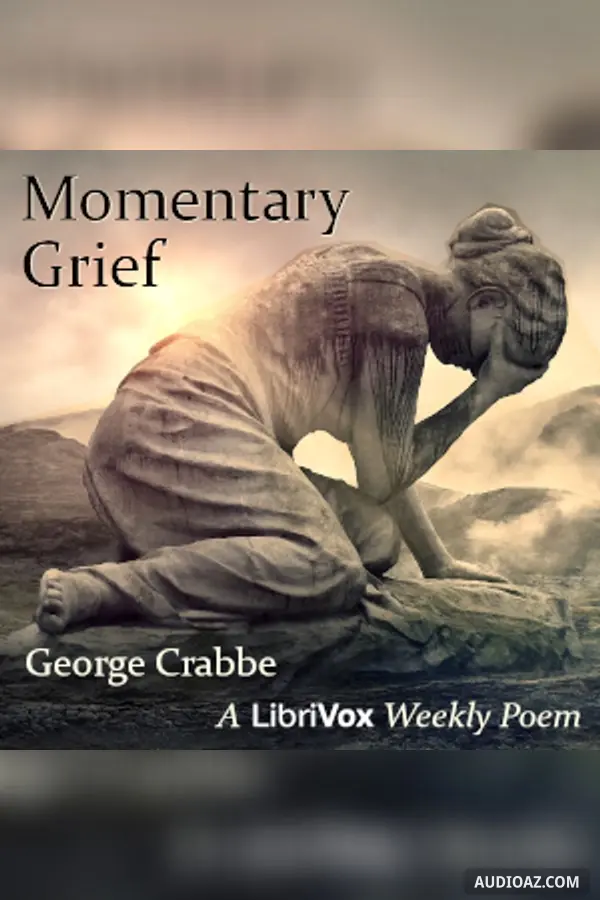 Momentary Grief