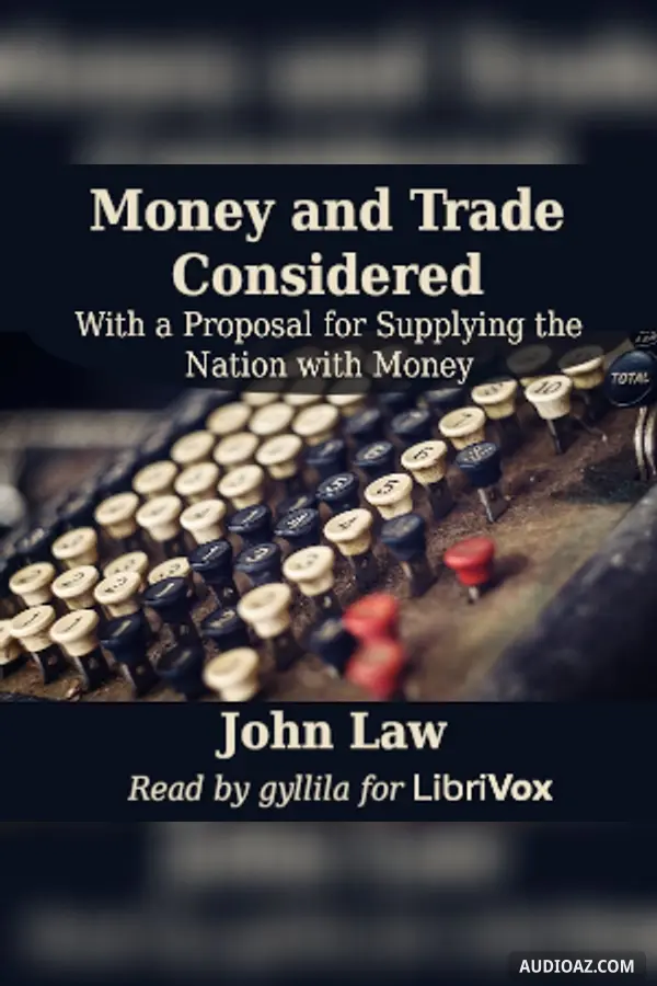 Money and Trade Considered