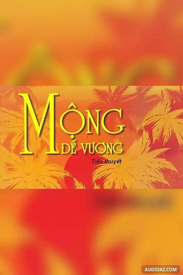 Mộng đế vương - Nguyễn Trường