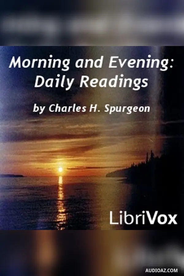 Morning and Evening: Daily Readings