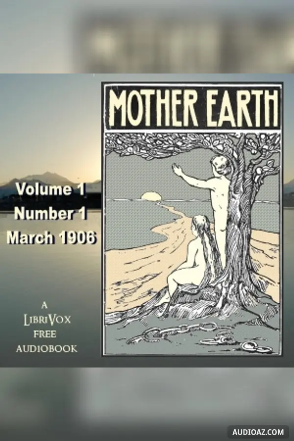 Mother Earth, Vol. 1 No. 1, March 1906