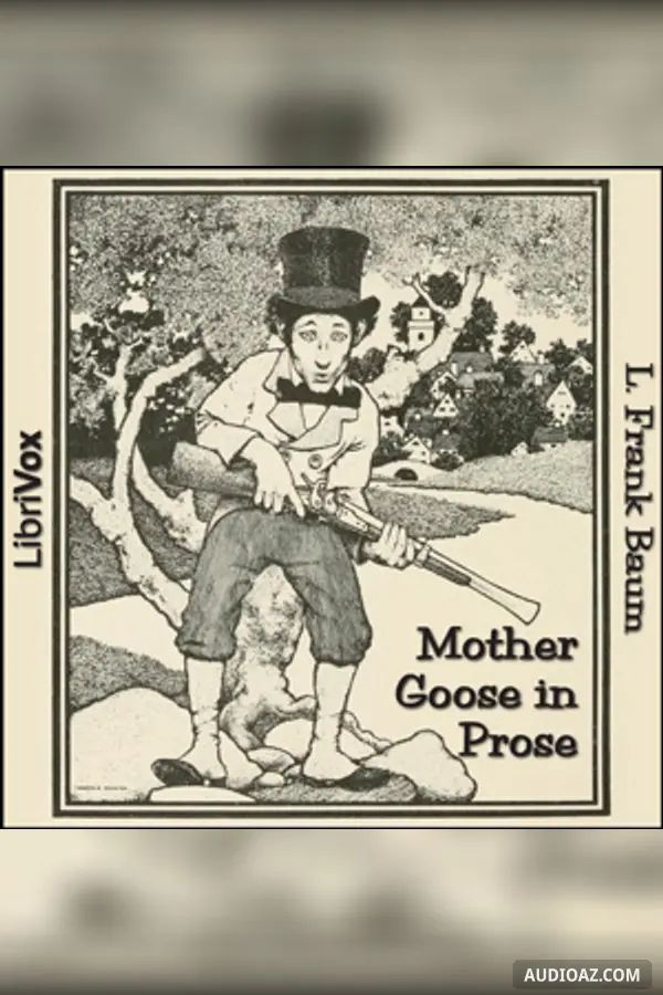 Mother Goose in Prose (Version 2)