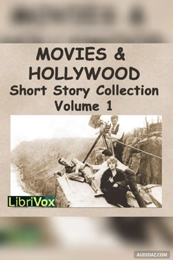 Movies and Hollywood Short Story Collection, Volume 1