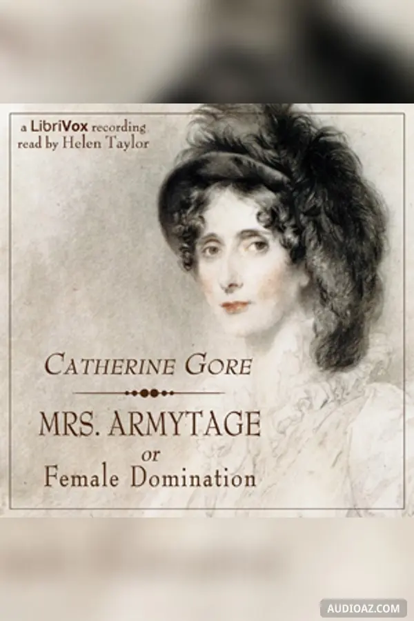 Mrs. Armytage, or Female Domination