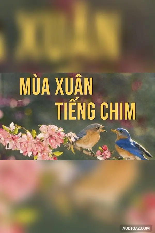 Mùa xuân tiếng chim - Vũ Tú Nam