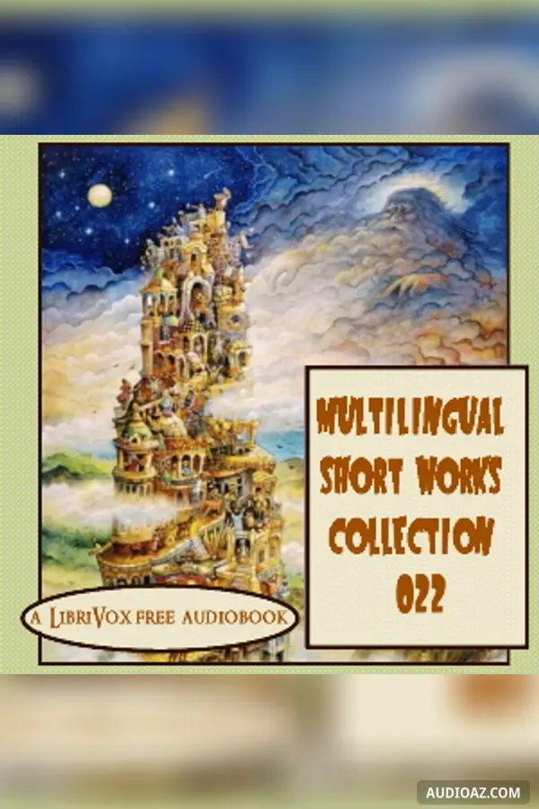 Multilingual Short Works Collection 022 - Poetry & Prose