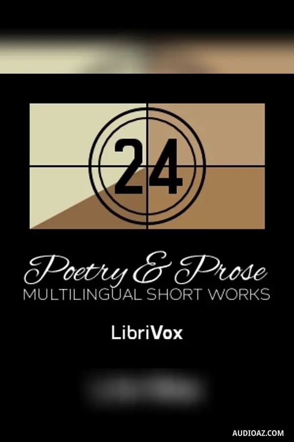 Multilingual Short Works Collection 024 - Poetry & Prose