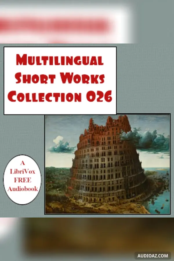 Multilingual Short Works Collection 026 - Poetry & Prose
