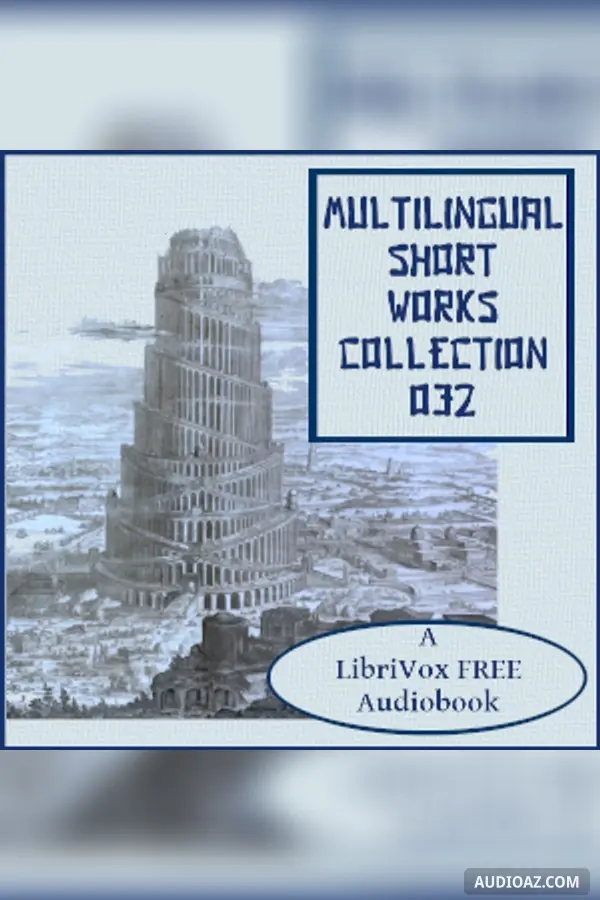 Multilingual Short Works Collection 032 - Poetry & Prose