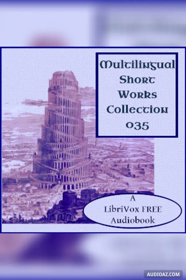Multilingual Short Works Collection 035 - Poetry & Prose