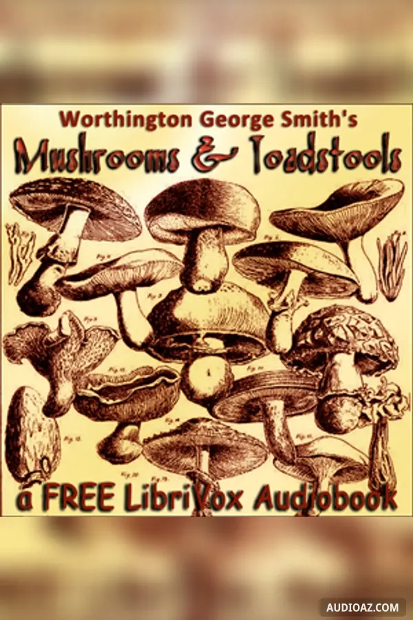 Mushrooms and Toadstools (Third Edition)