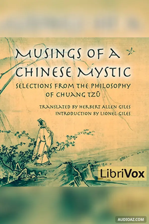 Musings of a Chinese Mystic: Selections from the Philosophy of Chuang Tzu