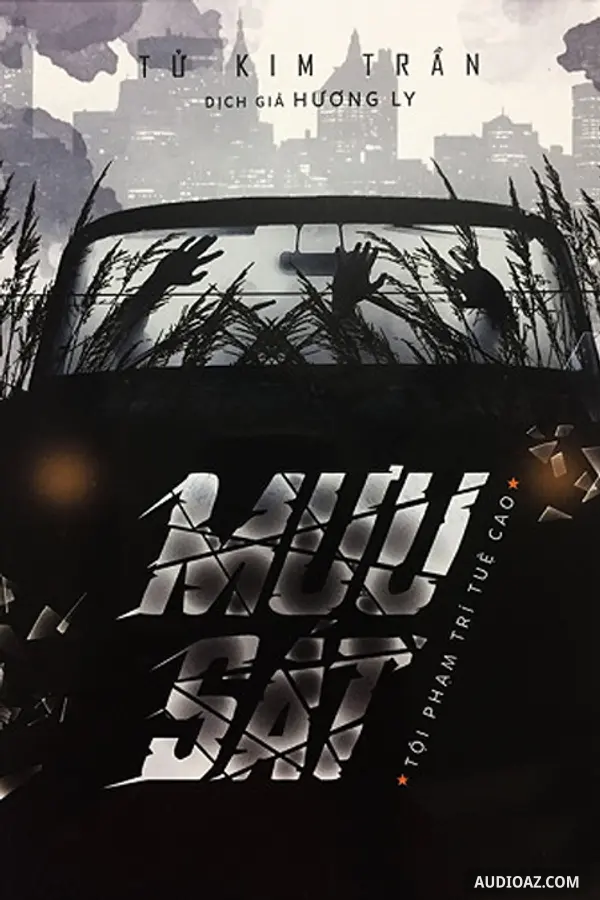 Mưu Sát - Truyện Trinh Thám Kinh Dị