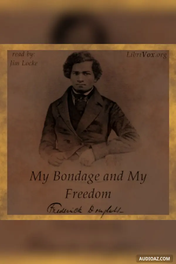 My Bondage and My Freedom