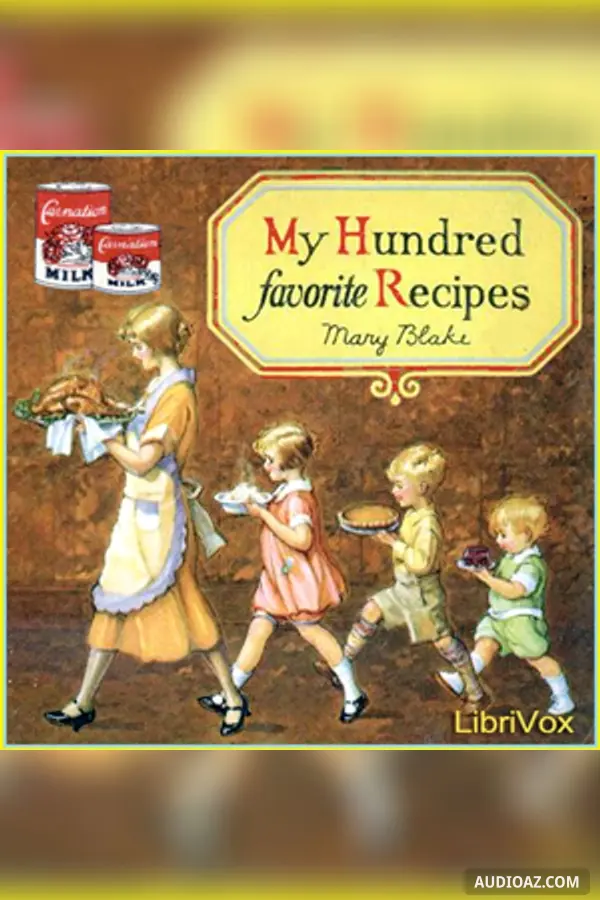My Hundred Favorite Recipes