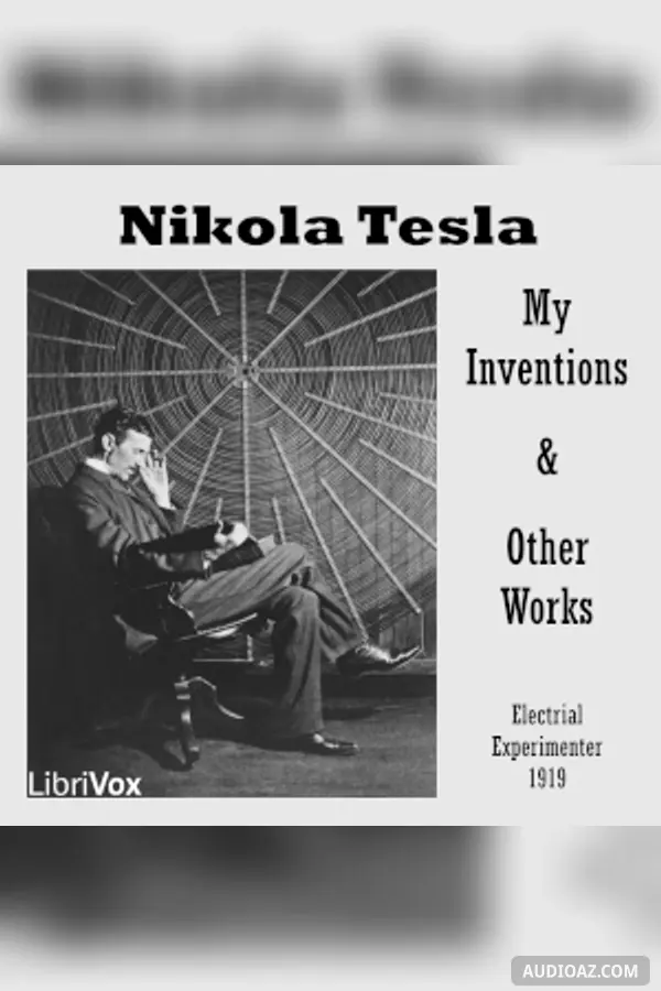 My Inventions and Other Works
