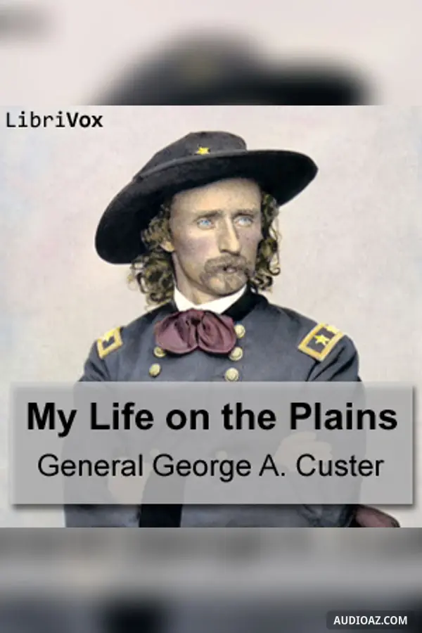 My Life on the Plains