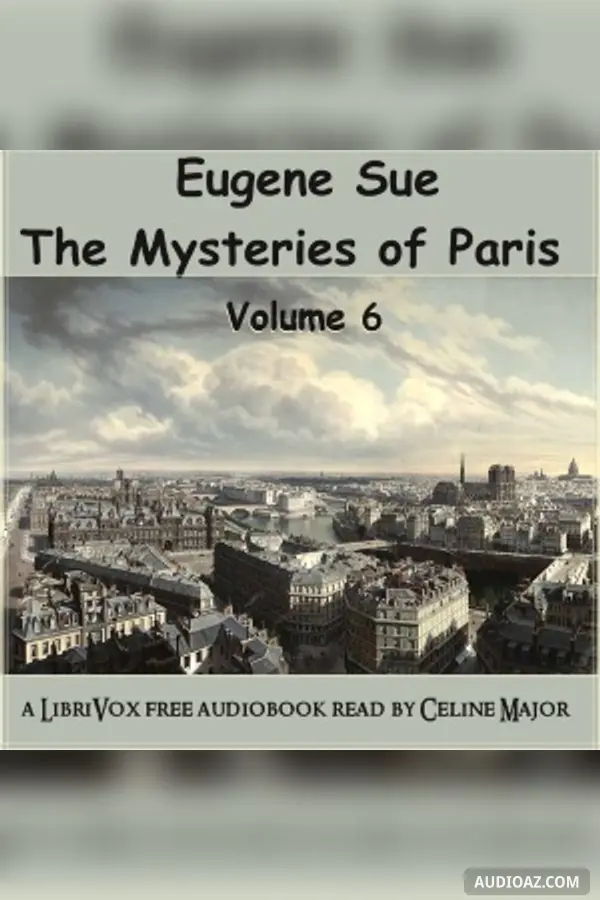 Mysteries of Paris - Volume 6