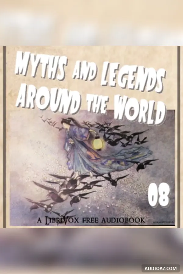Myths and Legends Around the World - Collection 08