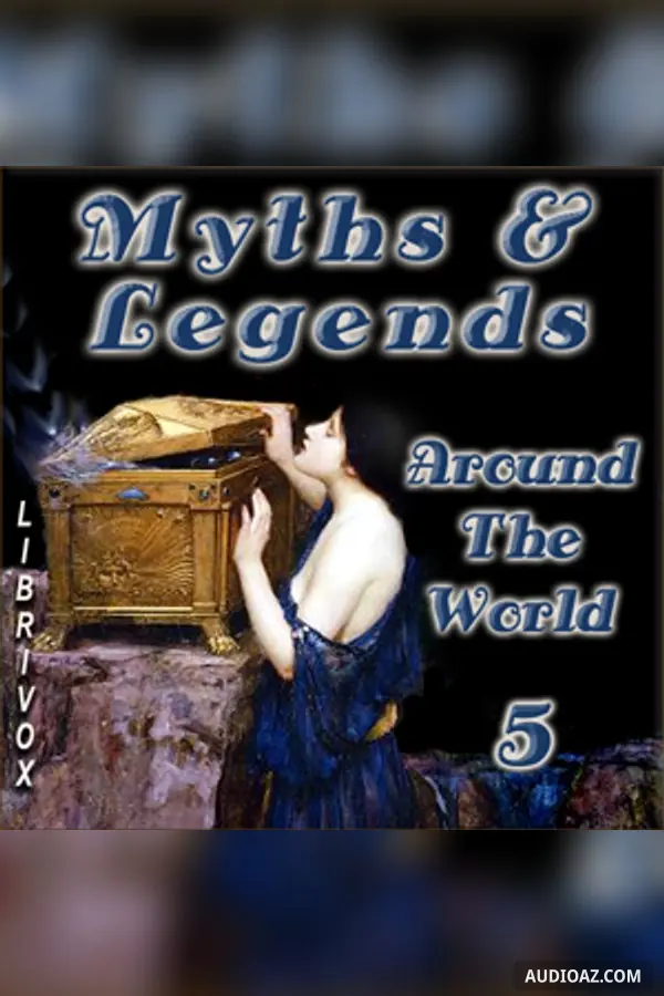 Myths and Legends Around the World - Collection 05