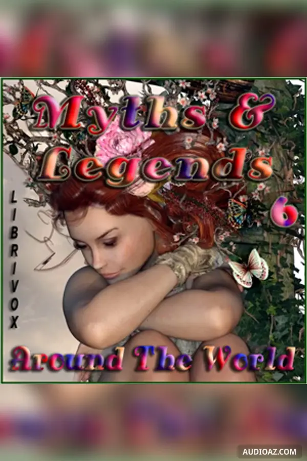 Myths and Legends Around the World - Collection 06