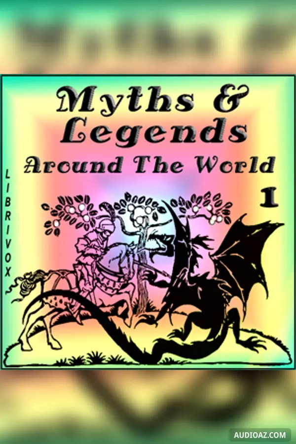 Myths and Legends Around the World - Collection 01