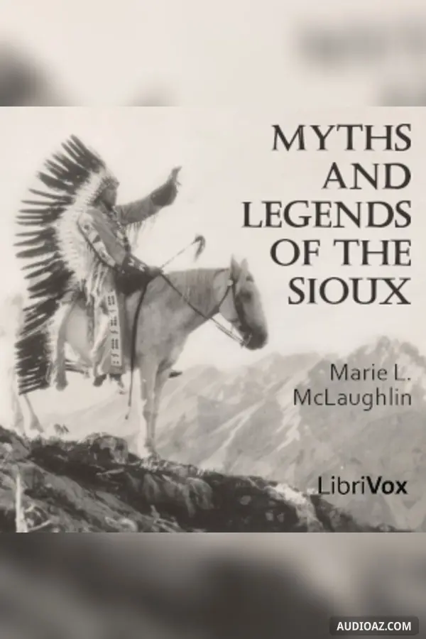 Myths and Legends of the Sioux