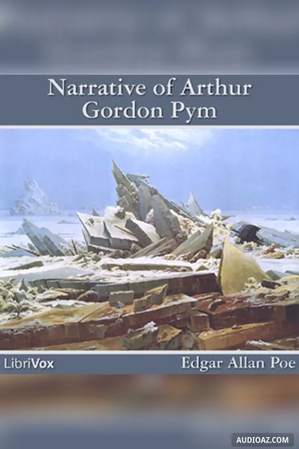 Narrative of Arthur Gordon Pym of Nantucket
