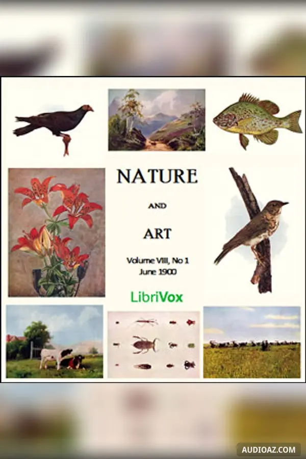 Nature and Art, Vol. VIII, No 1, June 1900