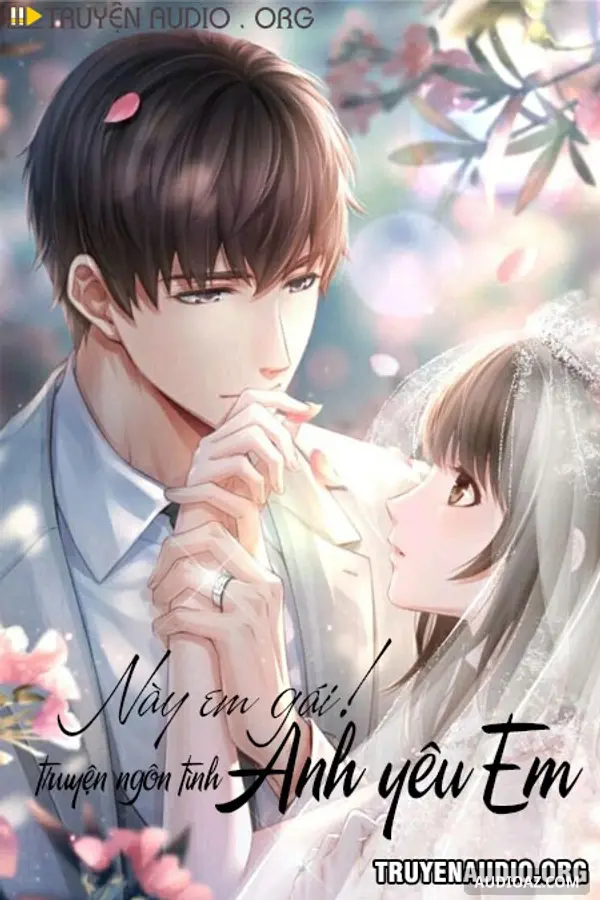 Này Em Gái Anh Yêu Em