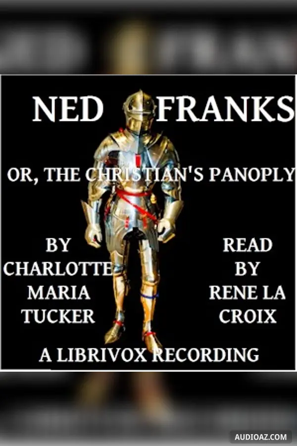 Ned Franks, or The Christian's Panoply