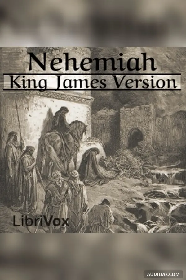 Bible (KJV) 16: Nehemiah