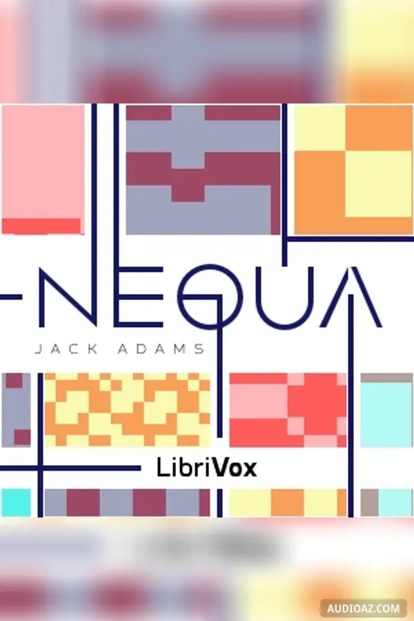 Nequa or The Problem of the Ages