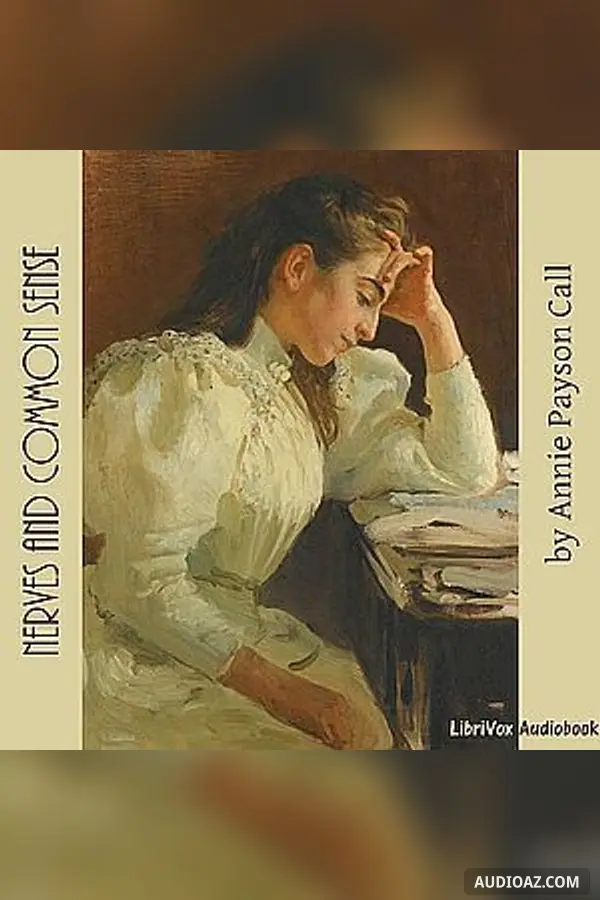 Nerves and Common Sense