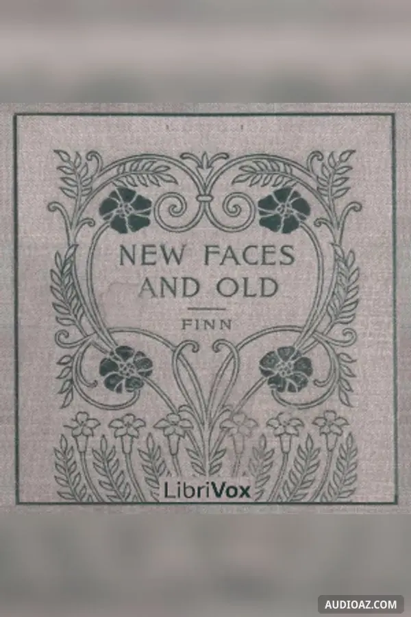 New Faces and Old: Short Stories