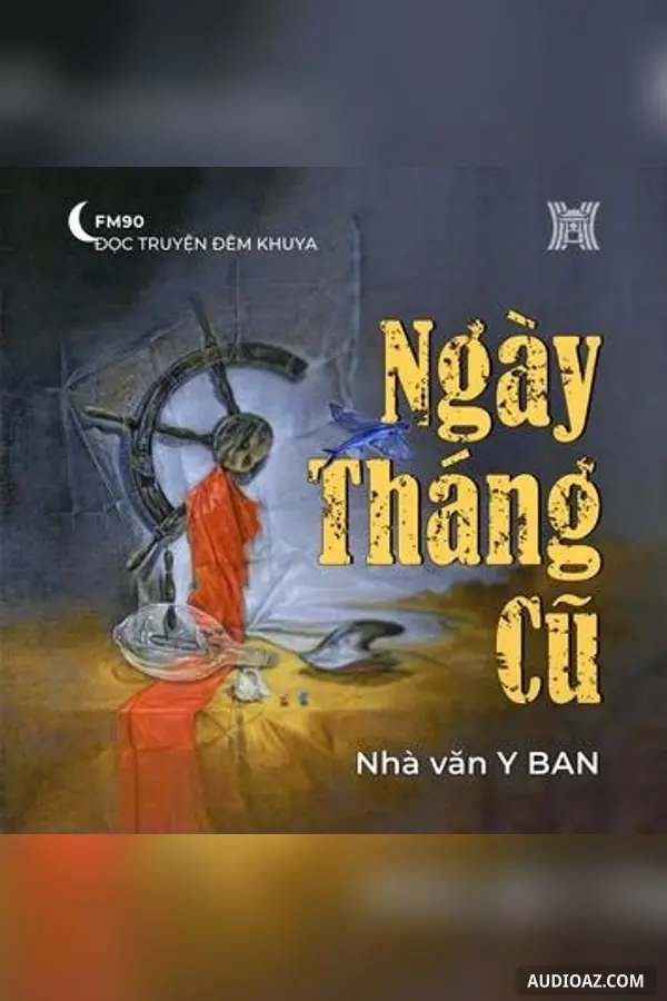 Ngày Tháng cũ - Y Ban