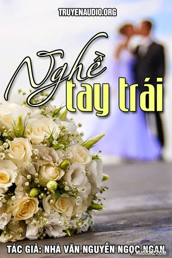 Nghề Tay Trái - Nguyễn Ngọc Ngạn