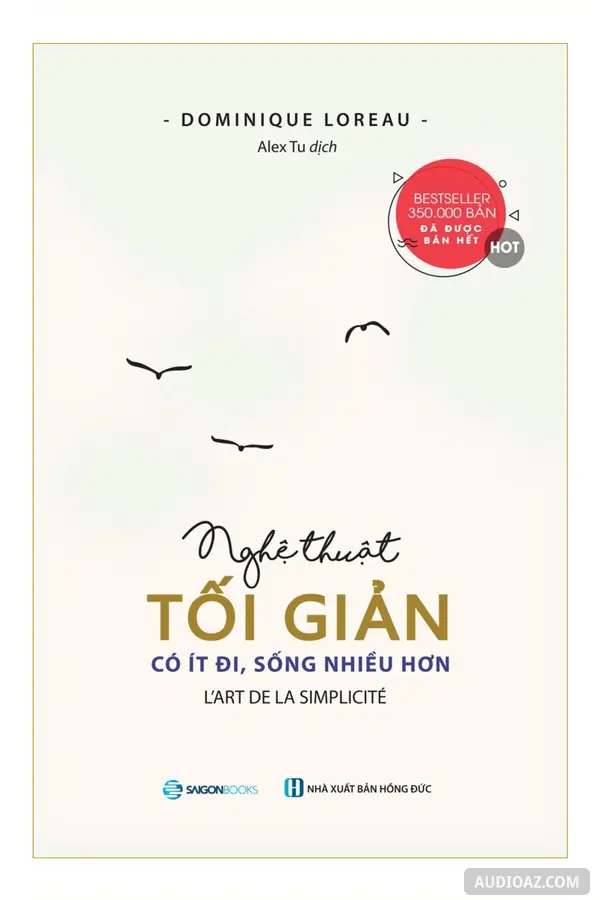 Nghệ Thuật Tối Giản - Có Ít Đi, Sống Nhiều Hơn