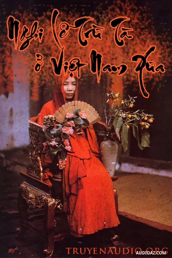 Nghi Lễ Trừ Tà Ở Việt Nam Xưa - Full