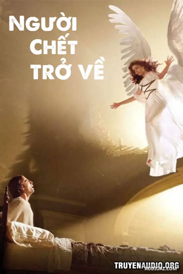 Người Chết Trở Về - Truyện Kinh Dị