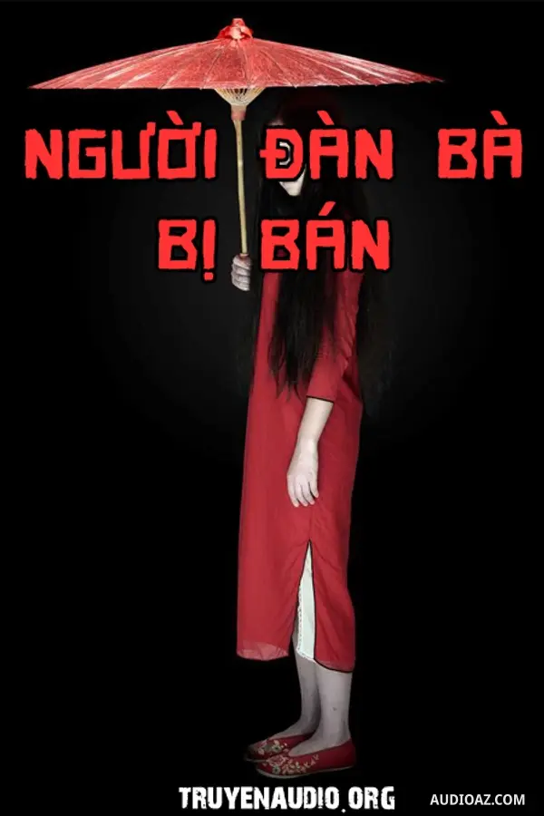 Người Đàn Bà Bị Bán - Phần 1