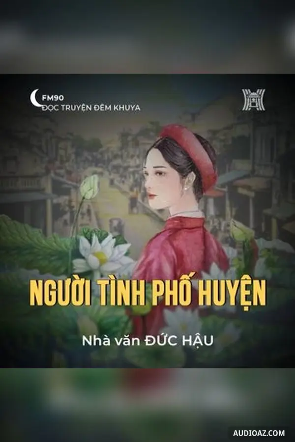 Người tình phố huyện - Đức Hậu