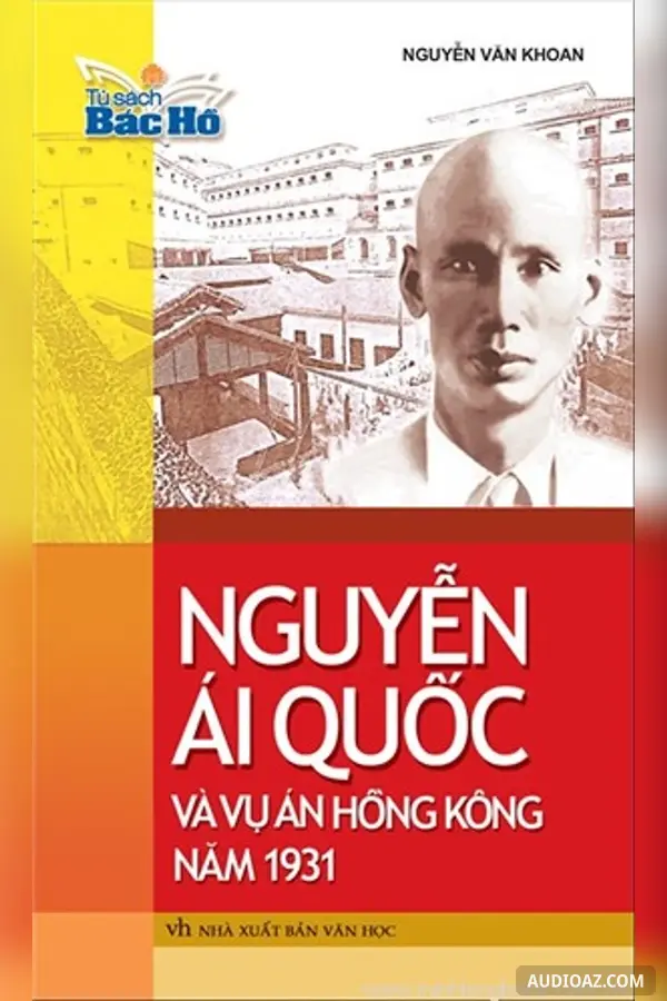 Nguyễn Ái Quốc và vụ án Hồng Kông năm 1931
